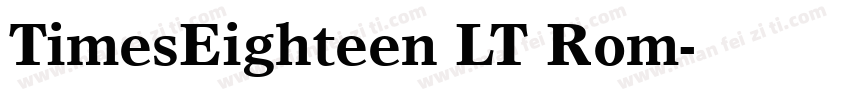 TimesEighteen LT Rom字体转换